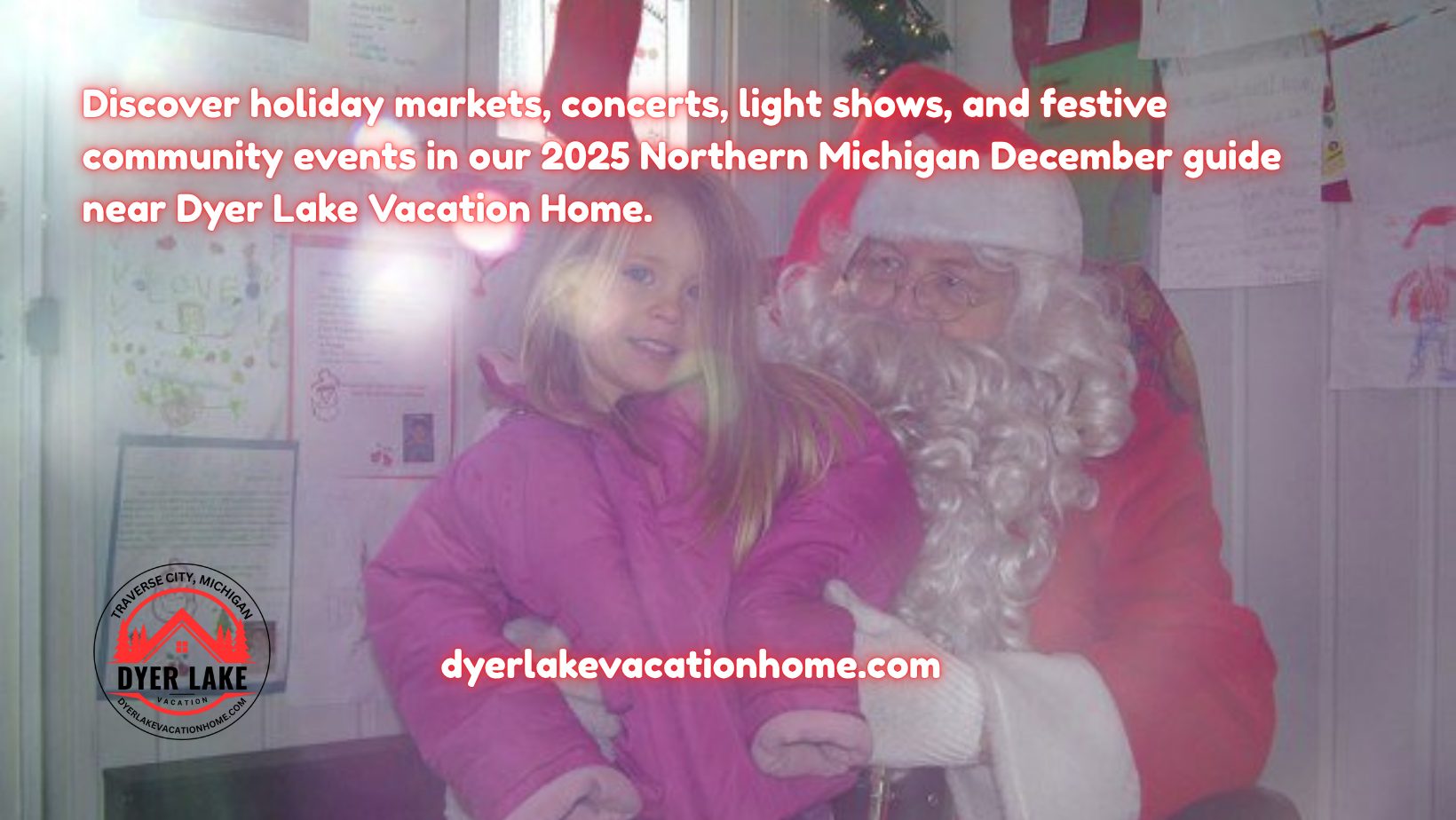 Discover holiday markets, concerts, light shows, and festive community events in our 2025 Northern Michigan December guide near Dyer Lake Vacation Home.