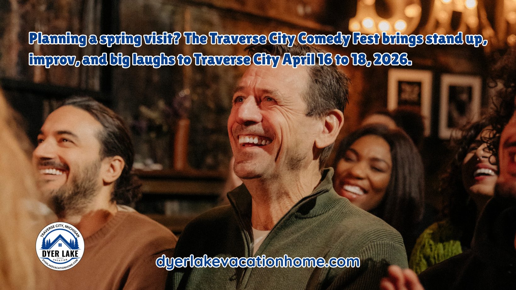 Planning a spring visit? The Traverse City Comedy Fest brings stand up, improv, and big laughs to Traverse City April 16 to 18, 2026.